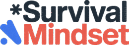 Survival Mindset